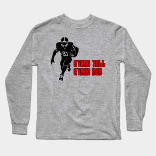 Stand Tall 2 Long Sleeve T-Shirt